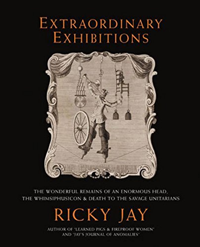 Extraordinary Exhibitions: Broadsides from the Collection of Ricky Jay book cover