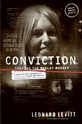 Conviction: Solving the Moxley Murder: A Reporter and Detective's Twenty-Year Search for Justice book cover