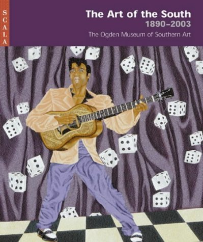 Art of the South 1890-2003: The Ogden Museum of Southern Art book cover