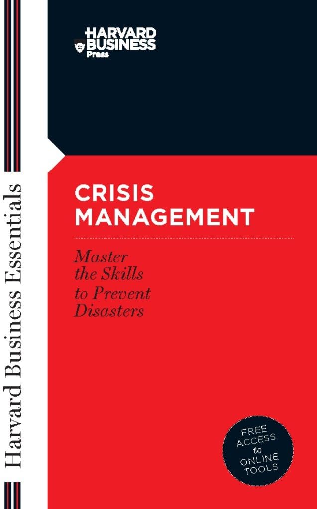 Crisis Management: Master the Skills to Prevent Disasters book cover
