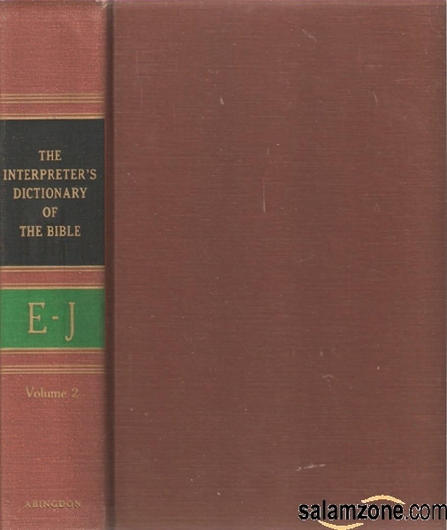 Interpreter's Dictionary of the Bible Vol II E - J