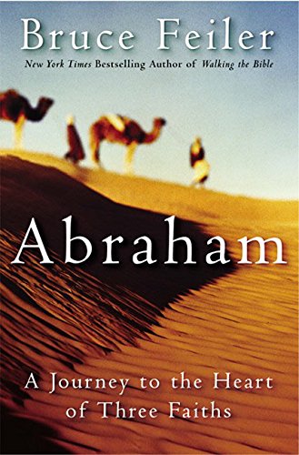 Abraham: A Journey to the Heart of Three Faiths book cover