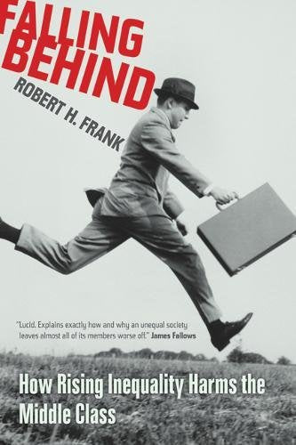 Falling Behind: How Rising Inequality Harms the Middle Class book cover