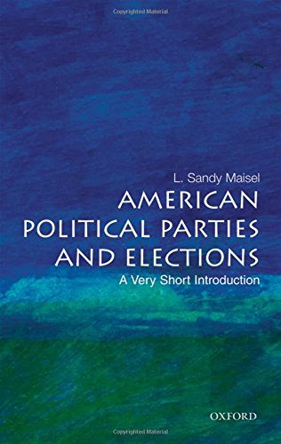 American Political Parties and Elections: A Very Short Introduction book cover