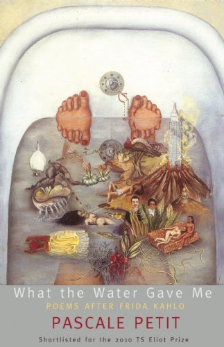 What the Water Gave Me: Poems After Frida Kahlo book cover