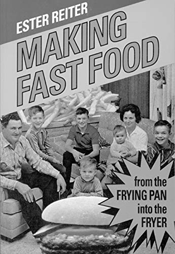 Making Fast Food: From the Frying Pan Into the Fryer (Revised) book cover