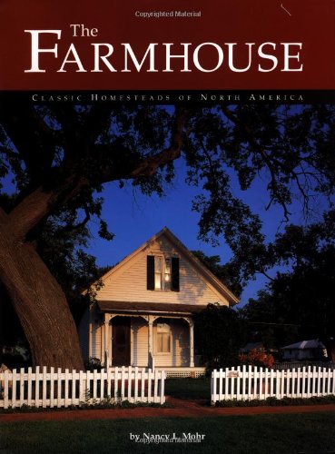 Farmhouse: Classic Homesteads of North America book cover