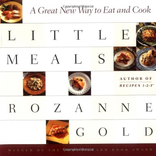 Little Meals: A Great New Way to Eat and Cook (Little Brown PB) book cover