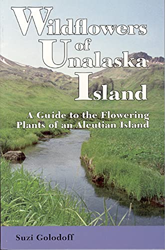 Wildflowers of Unalaska: A Guide to the Flowering Plants of an Aleutian Island book cover