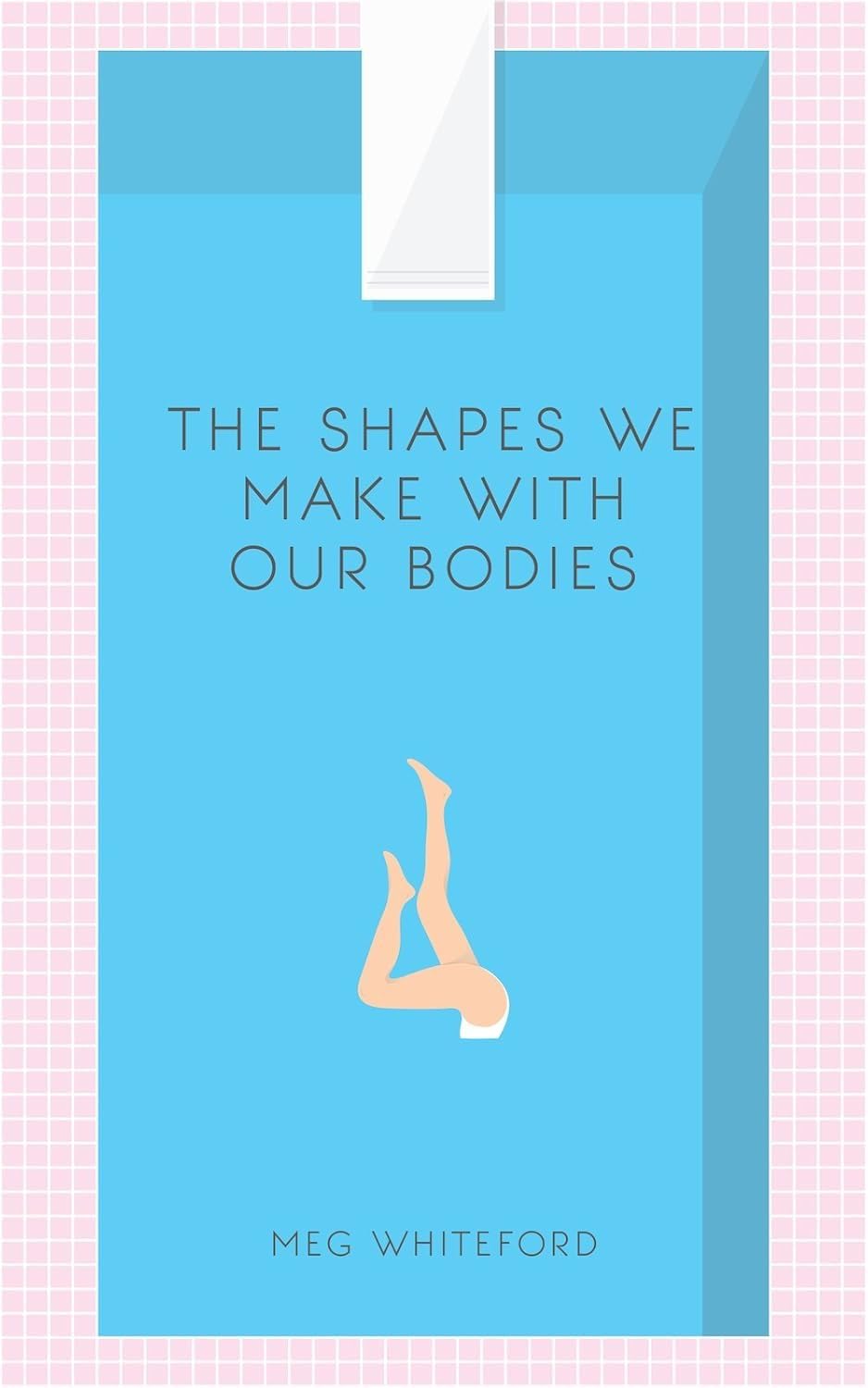 The Shapes We Make with Our Bodies book cover