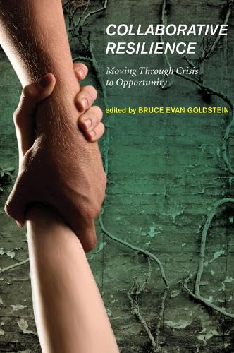 Collaborative Resilience: Moving Through Crisis to Opportunity book cover