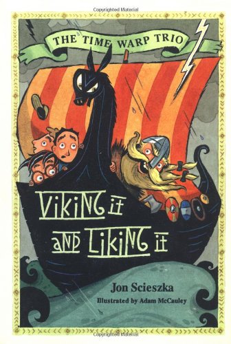 Viking It and Liking It #12 (Time Warp Trio) book cover
