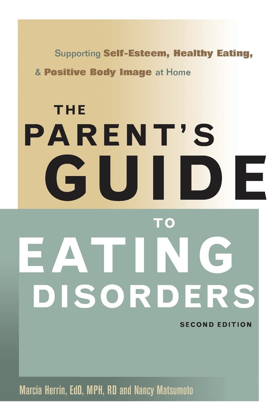 Parent's Guide to Eating Disorders: Supporting Self-Esteem, Healthy Eating, & Positive Body Image at Home book cover