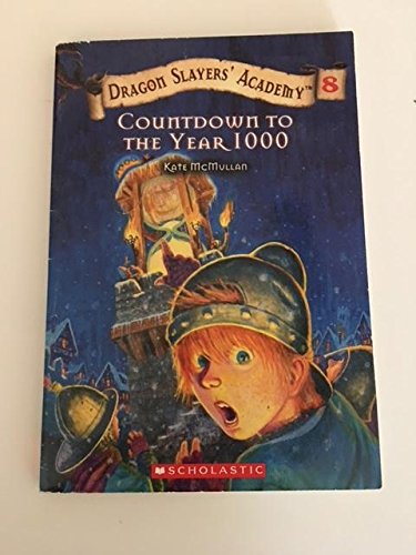 Countdown to the Year 1000 (Dragon Slayers' Academy #8) book cover