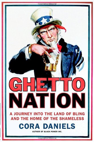 Ghettonation: A Journey Into the Land of Bling and Home of the Shameless book cover