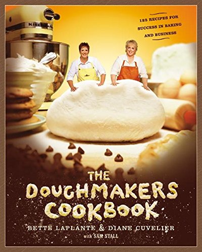 Doughmakers Cookbook: 125 Recipes for Success in Baking and Business book cover