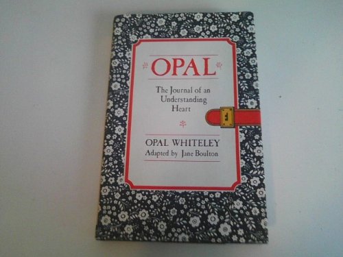 Opal, the Journal of an Understanding Heart (Rev) book cover