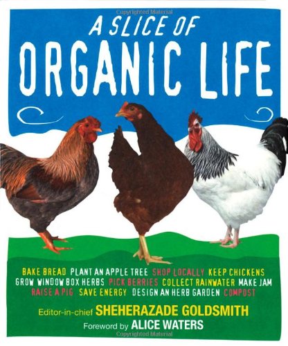 Slice of Organic Life book cover