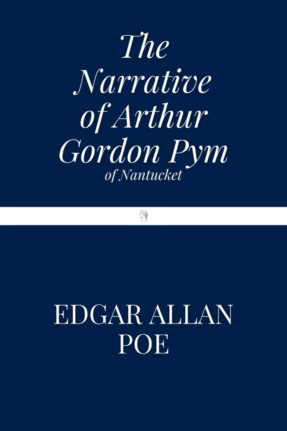 The Narrative of Arthur Gordon Pym of Nantucket book cover