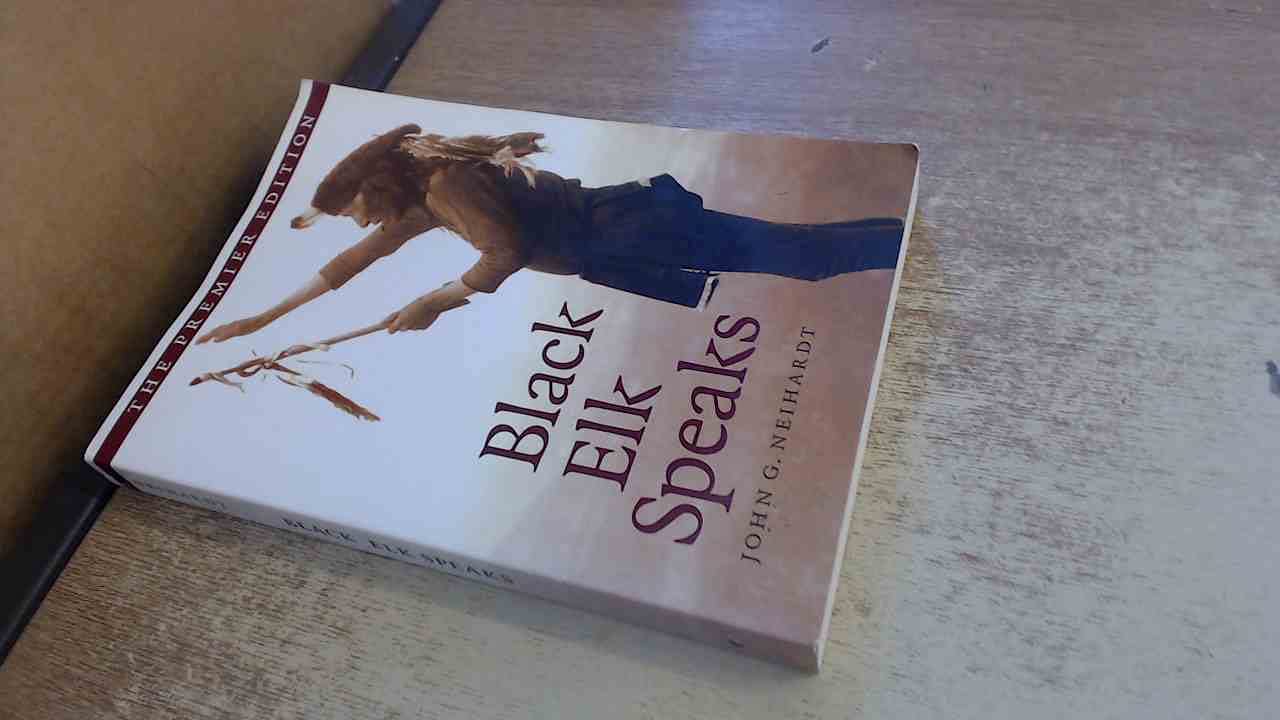 Black Elk Speaks: Being the Life Story of a Holy Man of the Oglala Sioux (Premier) book cover