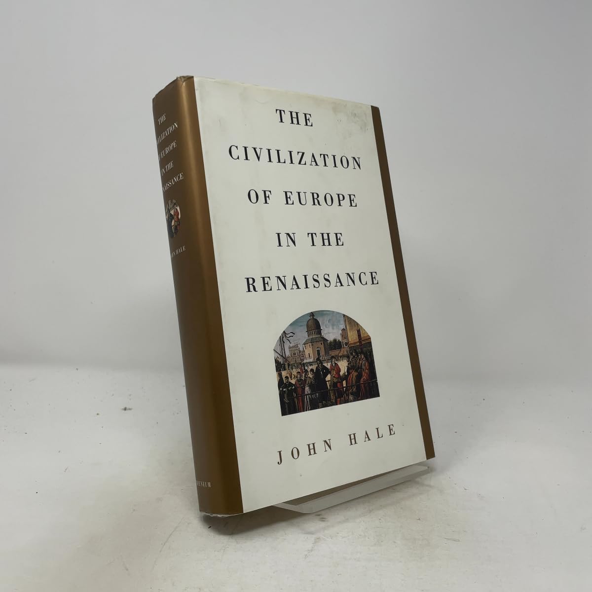 Civilization of Eurpoe in the Renaissance (American) book cover
