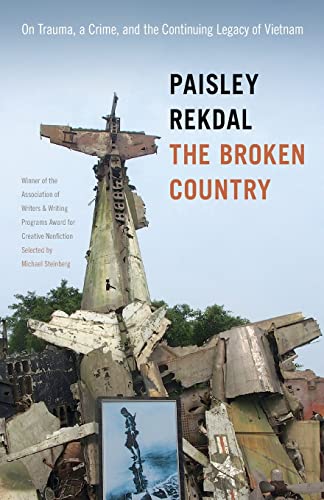 Broken Country: On Trauma, a Crime, and the Continuing Legacy of Vietnam book cover
