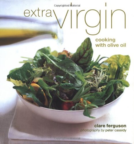 Extra Virgin: Cooking with Olive Oil book cover