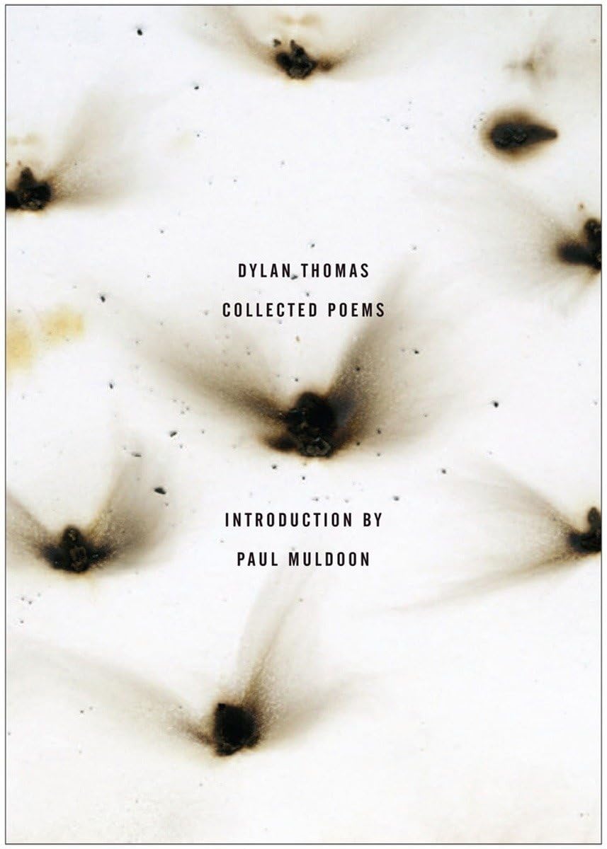 Collected Poems of Dylan Thomas: The Original Edition (Original) book cover