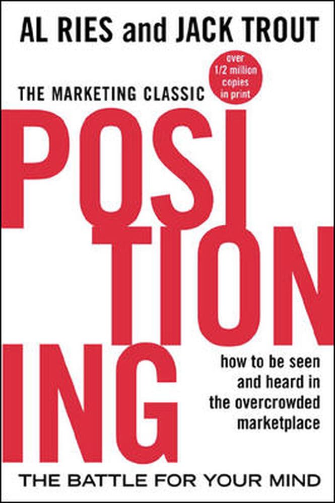 Positioning: The Battle for Your Mind book cover
