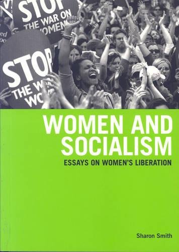 Women and Socialism: Essays on Women's Liberation book cover