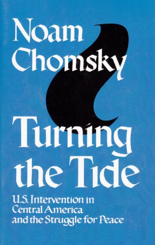 Turning the Tide: U.S. Intervention in Central America and the Struggle for Peace book cover
