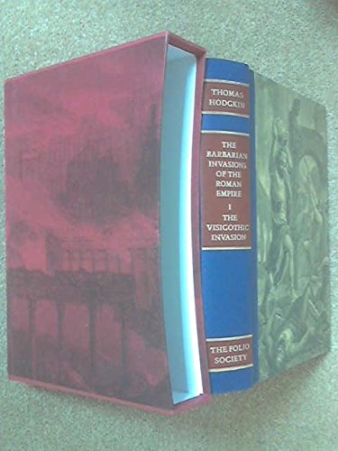 The Barbarian Invasions of the Roman Empire, The Visigothic Invasion, Vol. 1 book cover