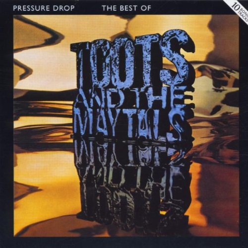 Pressure Drop / The Best of Toots and the Maytals book cover