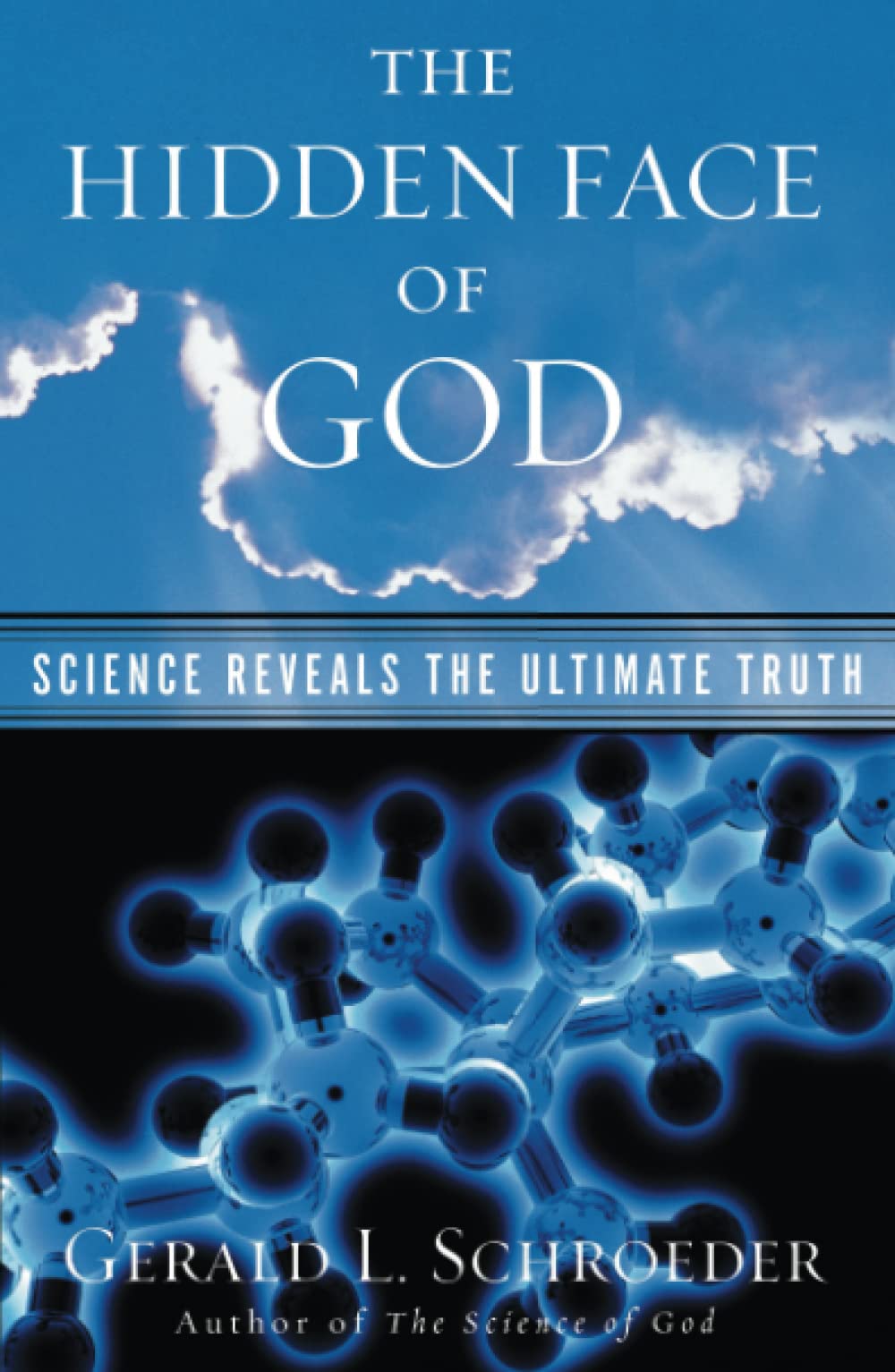 Hidden Face of God: Science Reveals the Ultimate Truth book cover