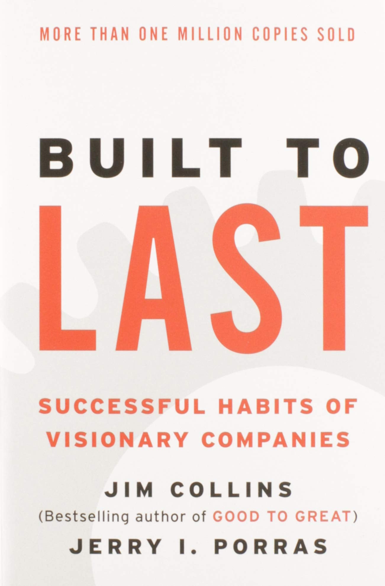 Built to Last: Successful Habits of Visionary Companies book cover