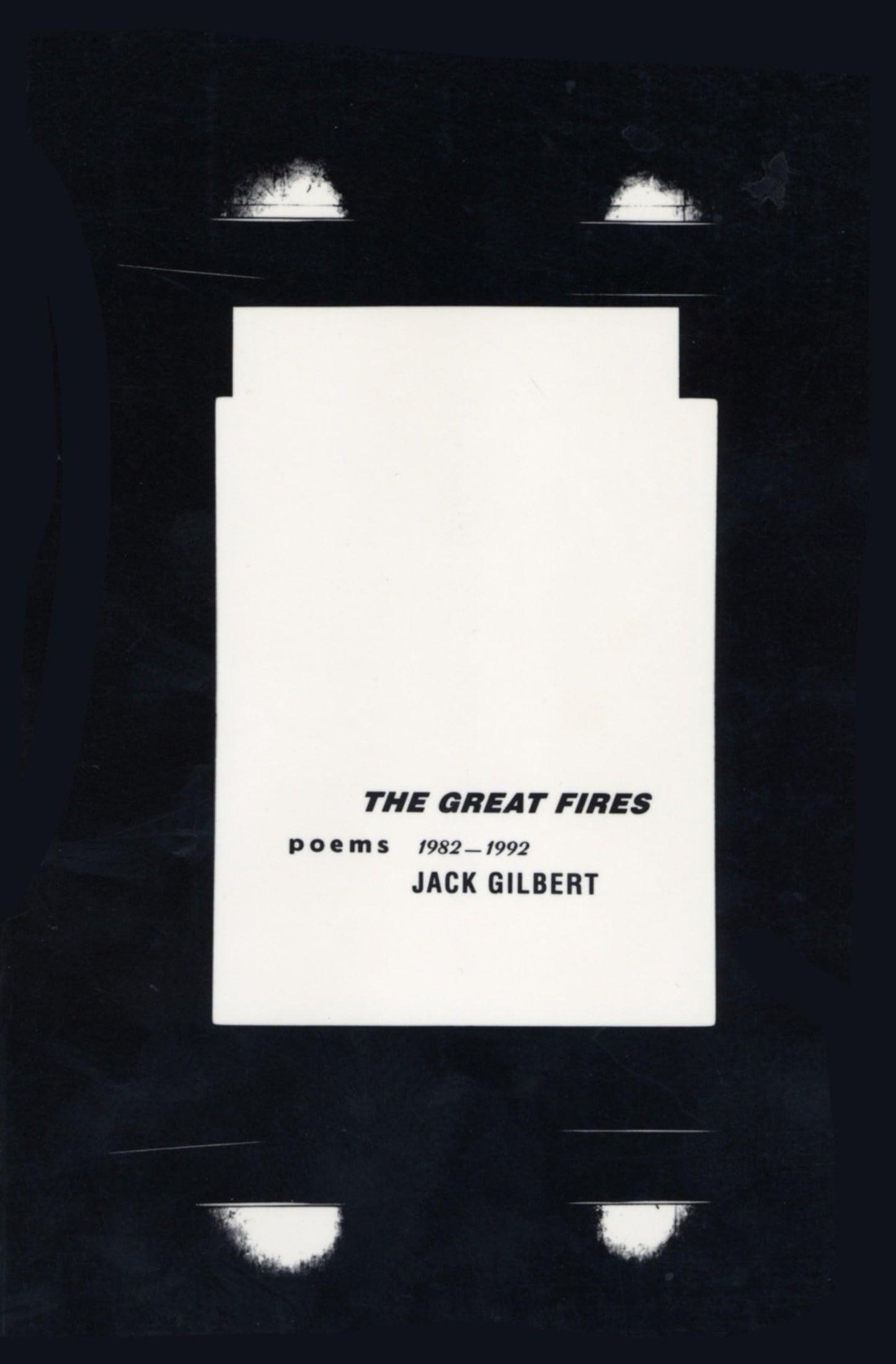 Great Fires: Poems, 1982-1992 book cover