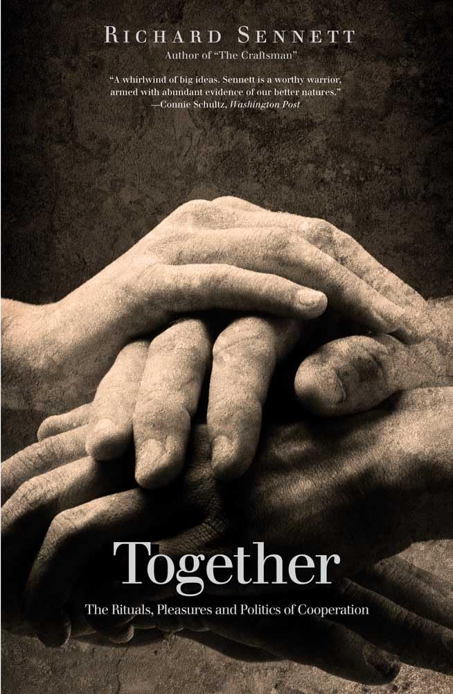 Together: The Rituals, Pleasures and Politics of Cooperation book cover