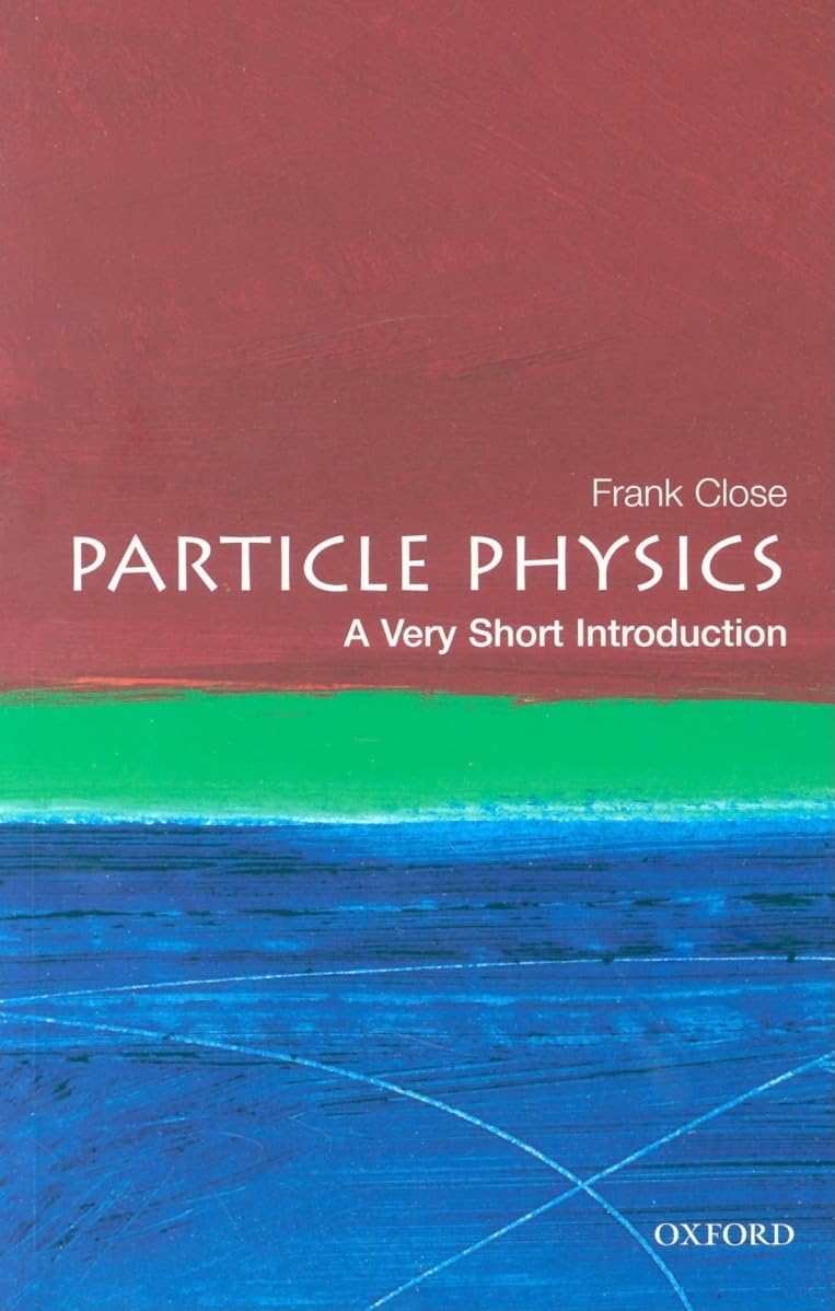 Particle Physics: A Very Short Introduction book cover