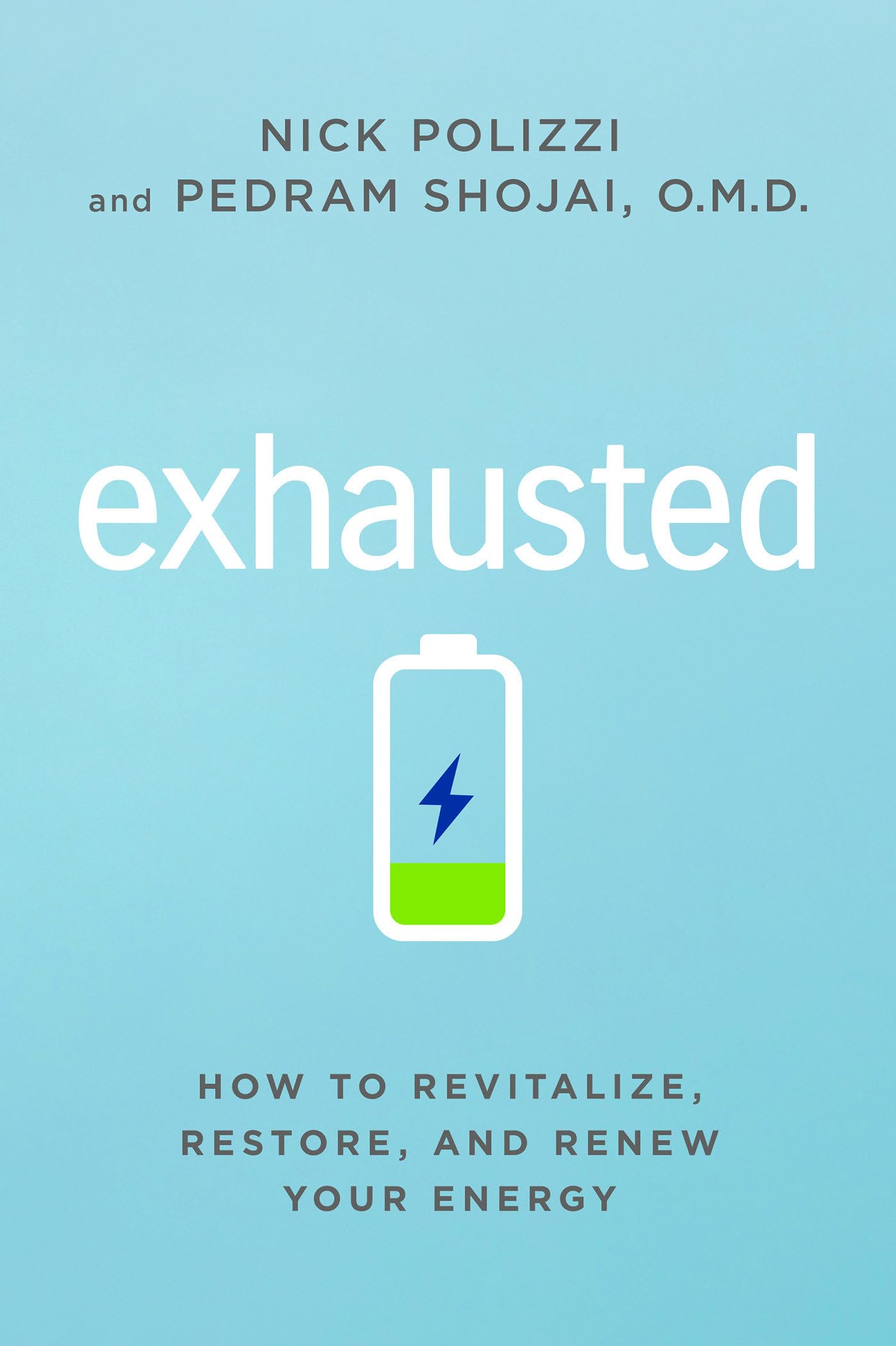 Exhausted: How to Revitalize, Restore, and Renew Your Energy book cover