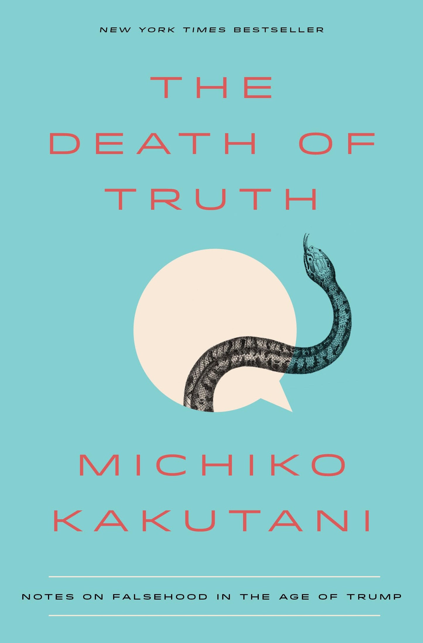Death of Truth: Notes on Falsehood in the Age of Trump book cover