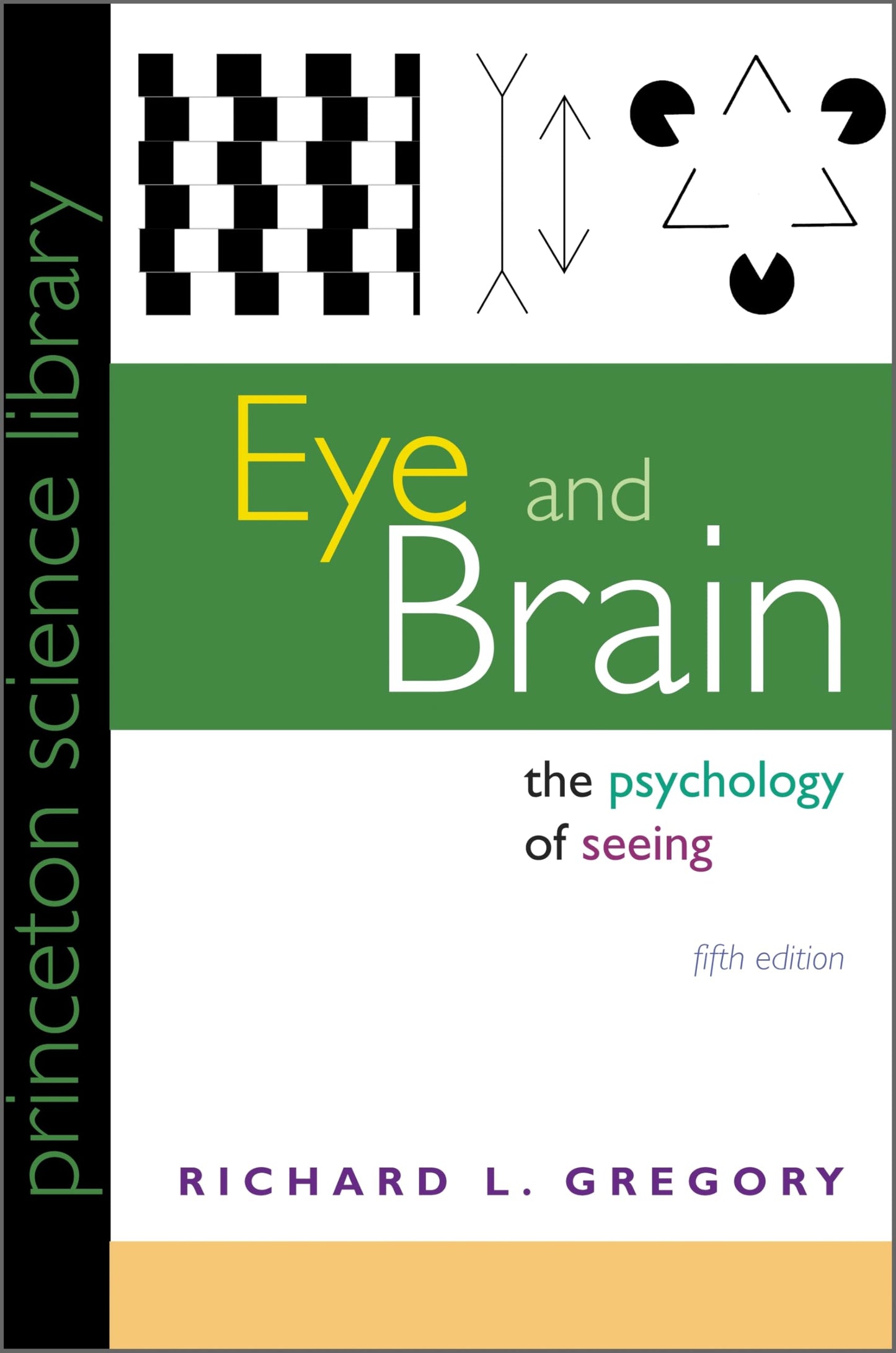 Eye and Brain: The Psychology of Seeing - Fifth Edition (Revised) book cover
