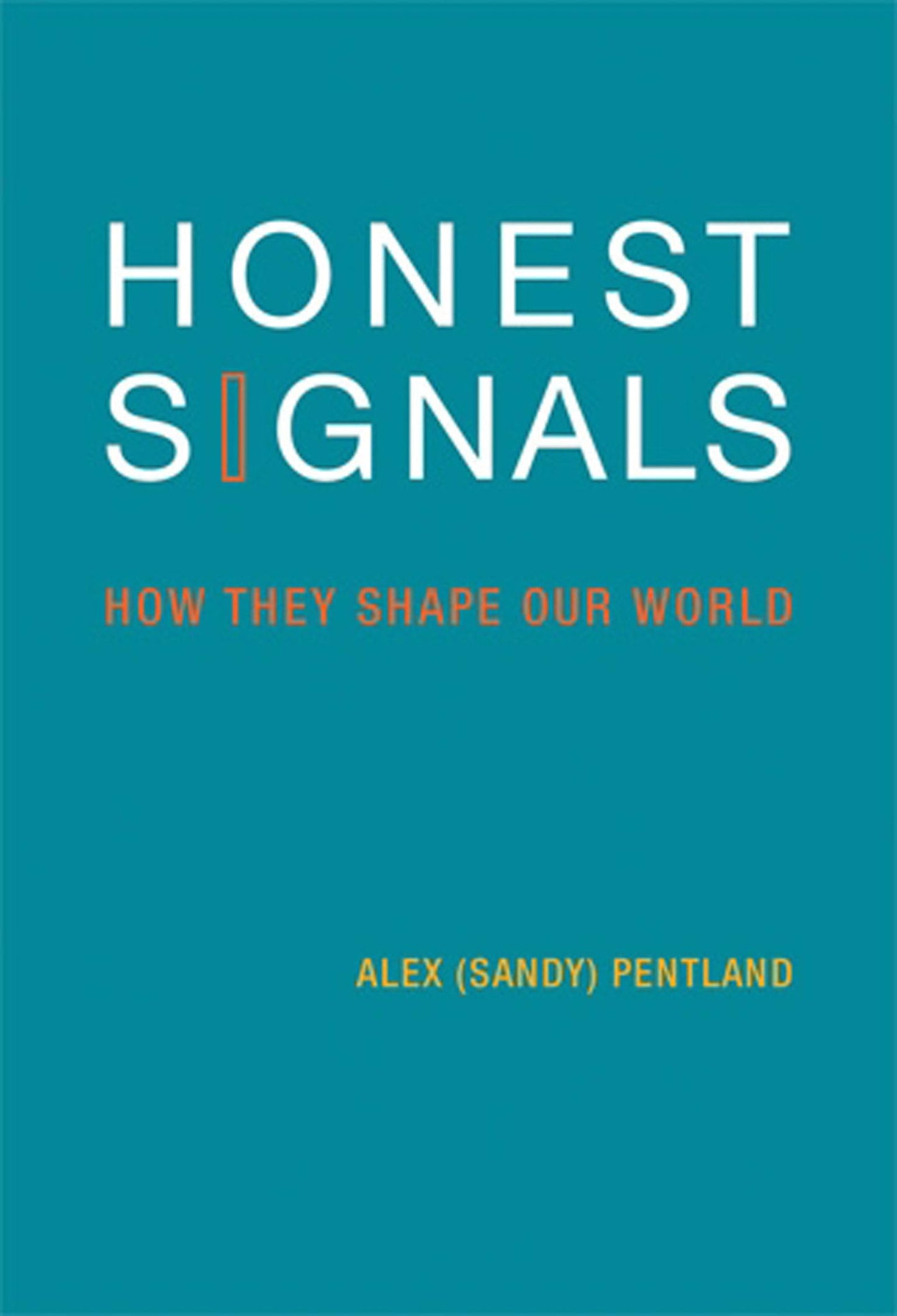 Honest Signals: How They Shape Our World book cover