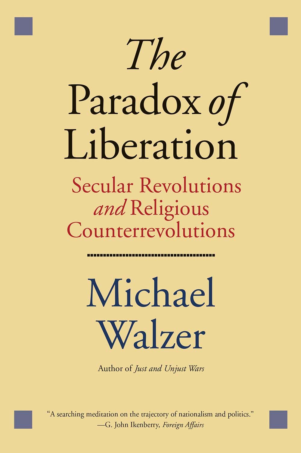 Paradox of Liberation: Secular Revolutions and Religious Counterrevolutions book cover