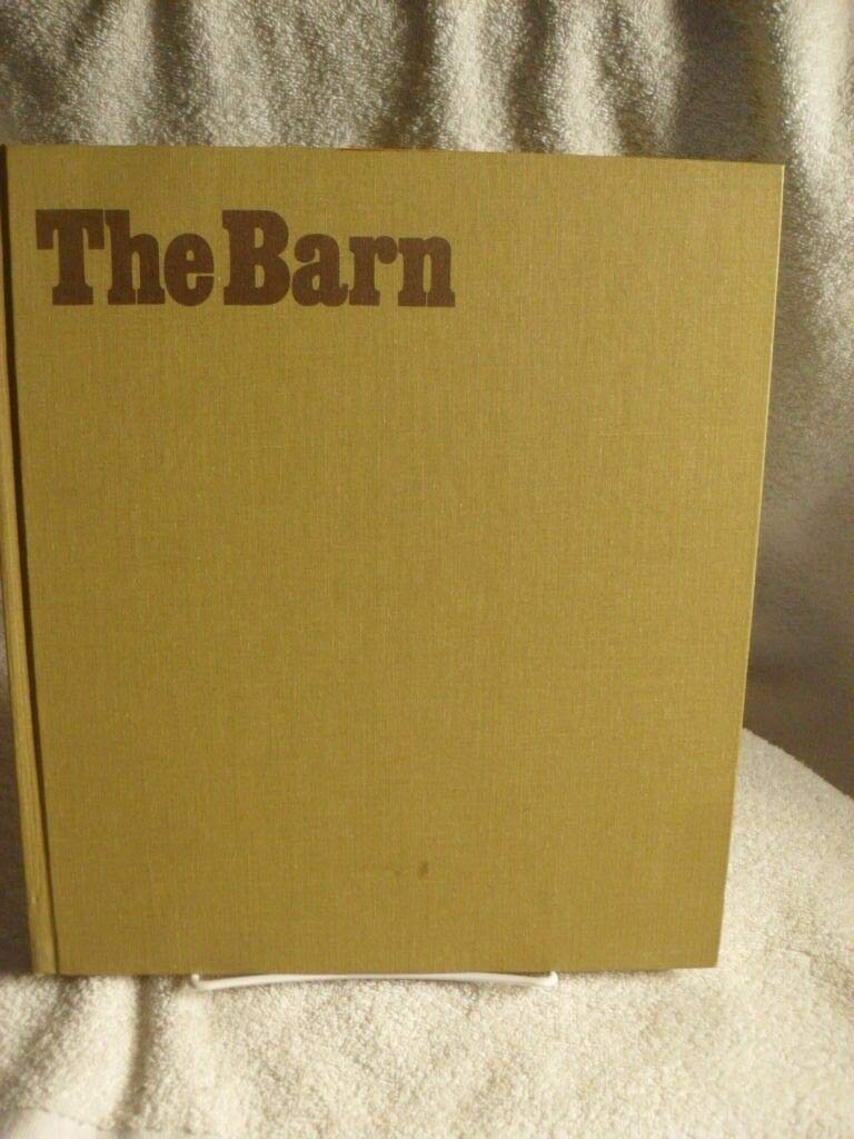 The Barn: A Vanishing Landmark in North America book cover