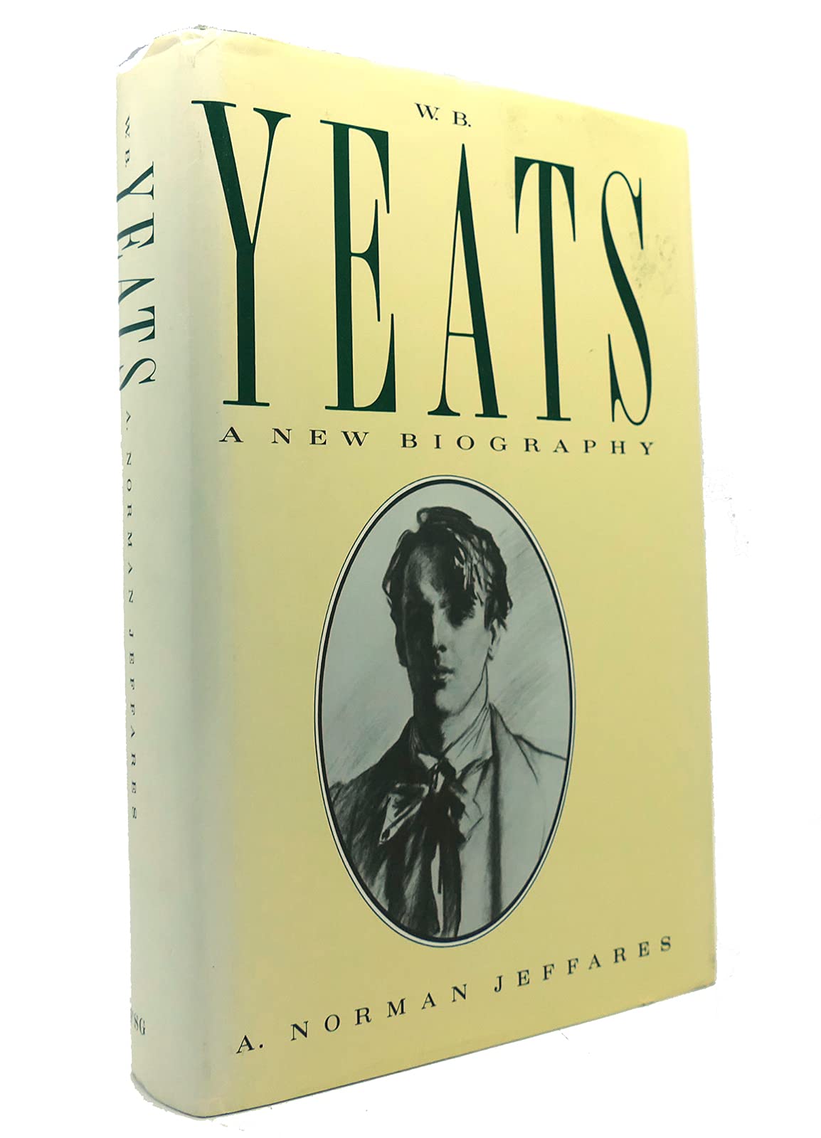 W.B. Yeats,: A New Biography (American) book cover
