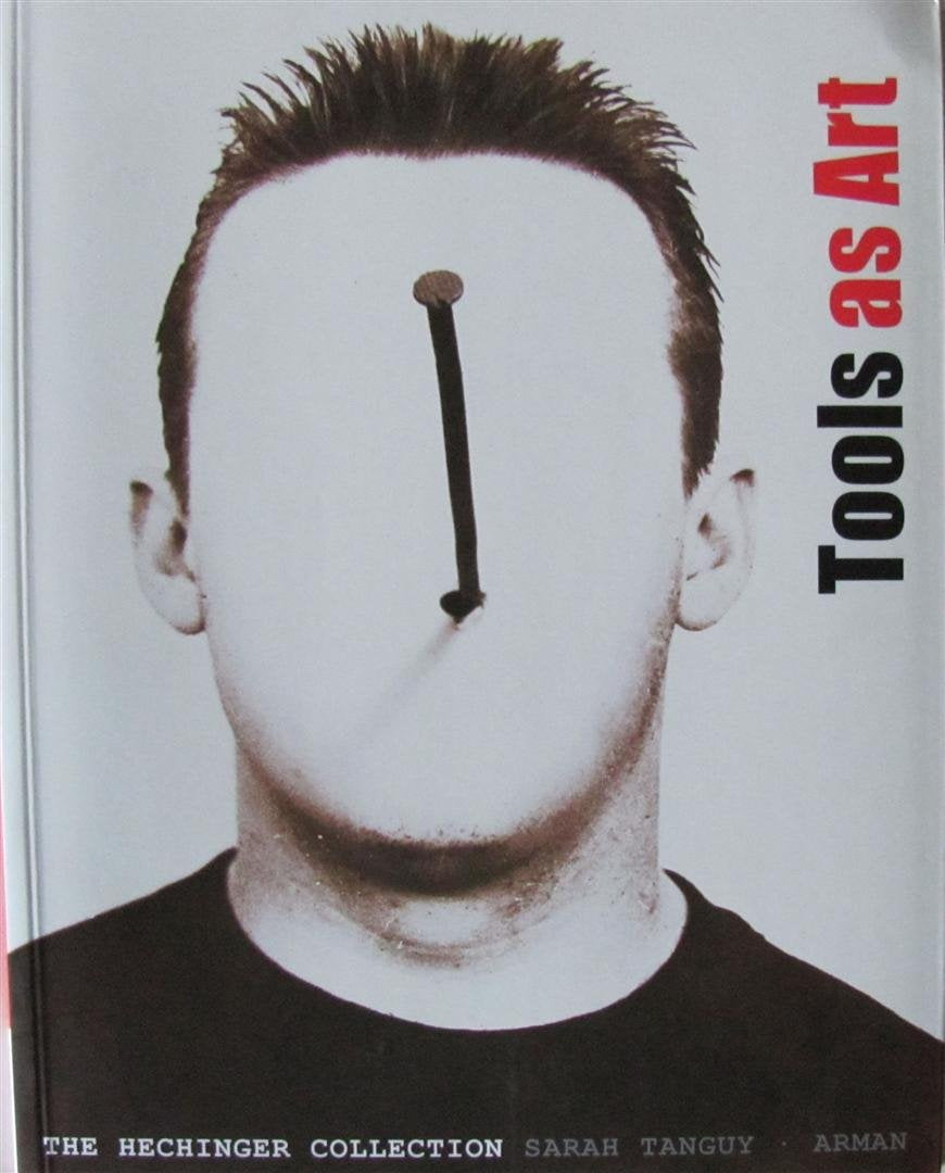 Tools as Art (The Hechinger Collection) book cover