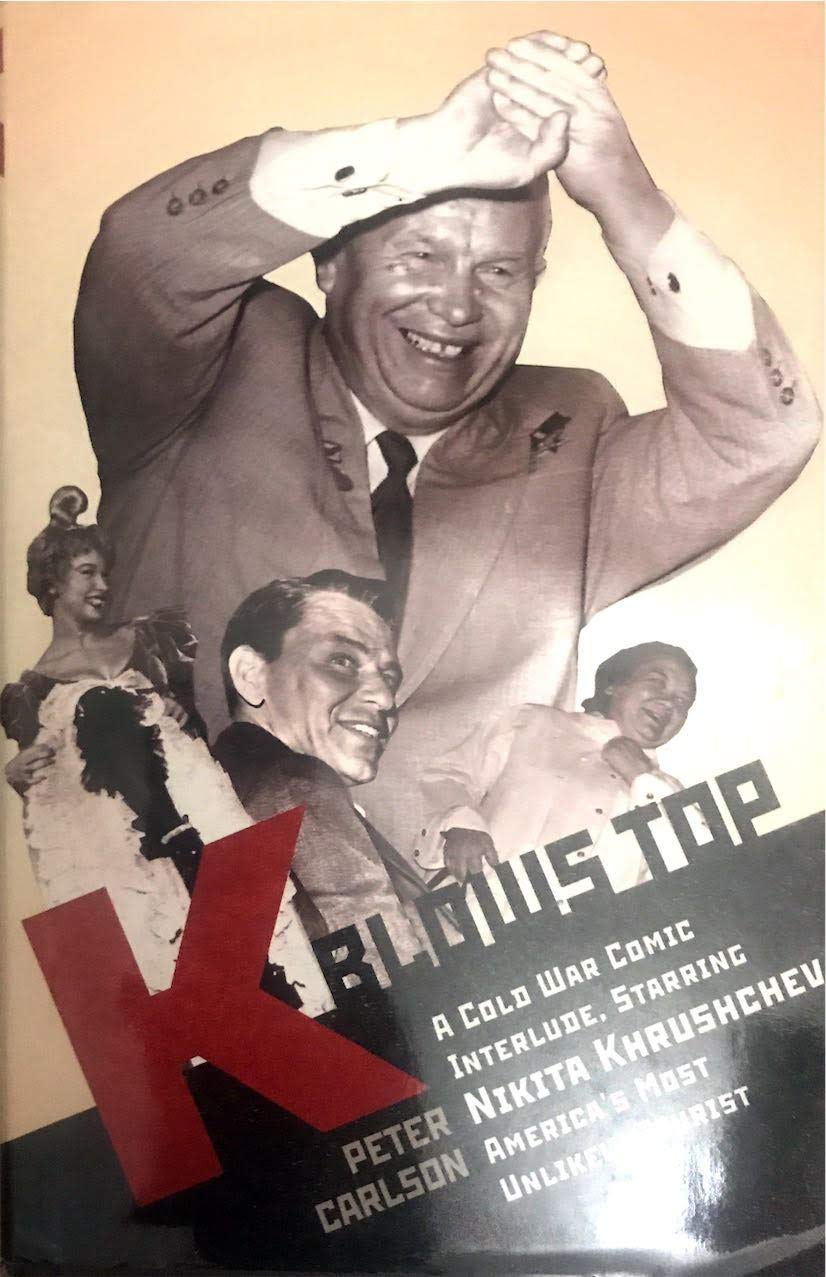 K Blows Top: A Cold War Comic Interlude Starring Nikita Khrushchev, America's Most Unlikely Tourist
