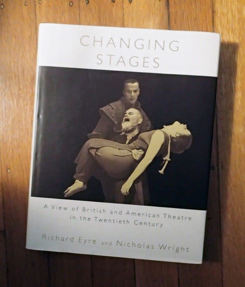 Changing Stages: A View of British and American Theatre in the Twentieth Century (American) book cover