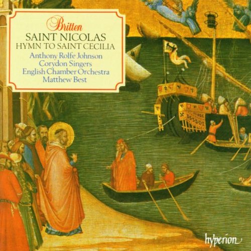Britten: Saint Nicolas A Cantanta Op.42; Hymn To Saint Cecilia Op.27 book cover