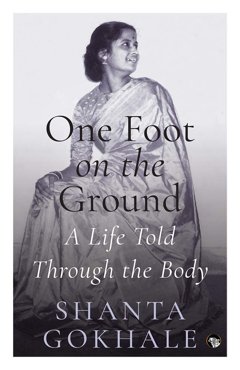 One Foot On The Ground: A Life Told Through The Body book cover